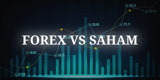 7 perbedaan dalam Trading forex dan Trading Saham